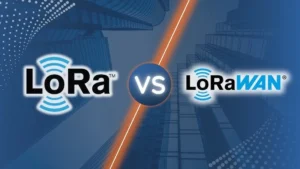 LoRa Technology: Understanding How It Differs from LoRaWAN