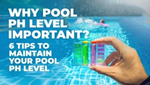 Causes of High pH Levels in Swimming Pools and Their Importance